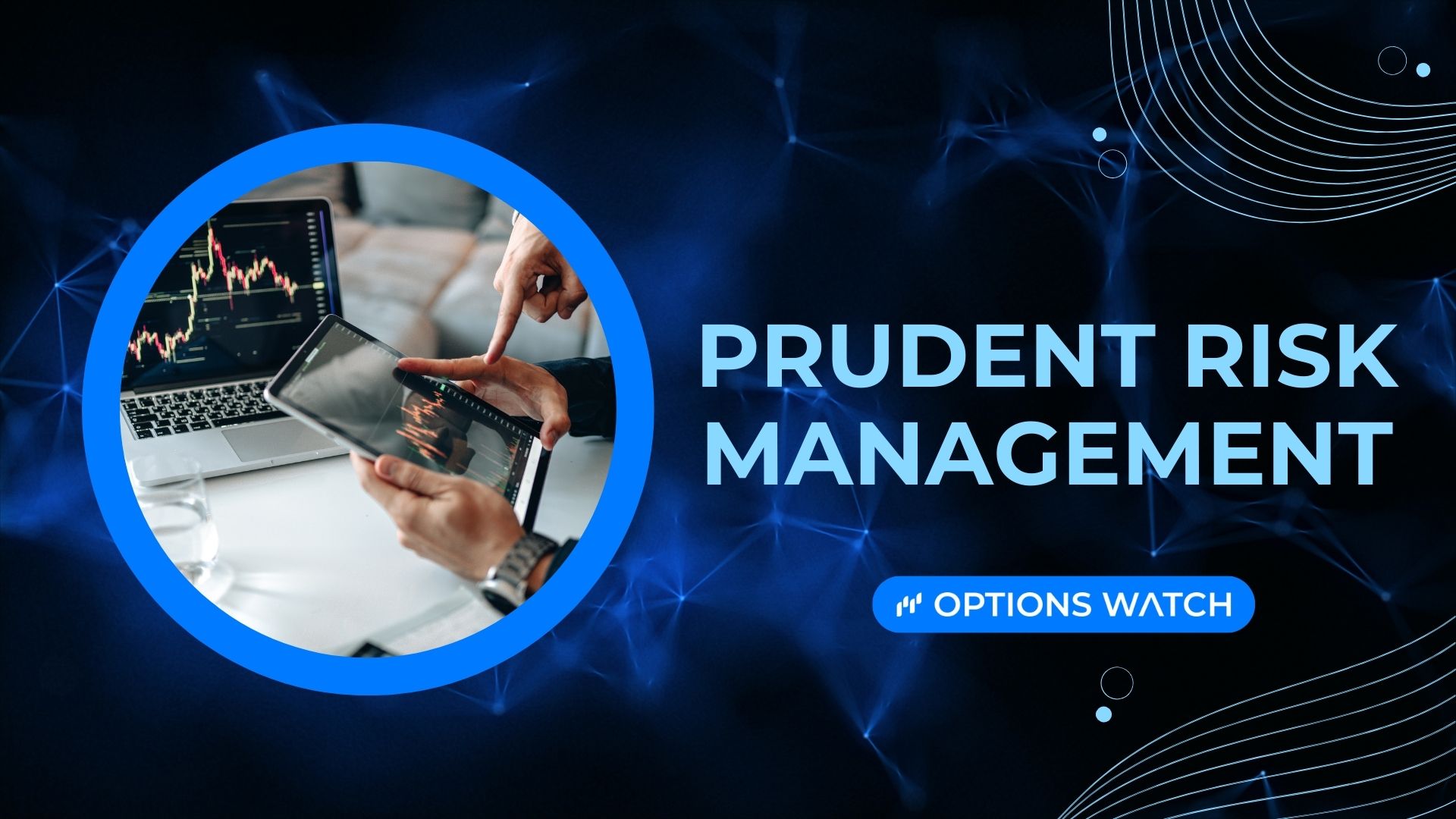 Prudent Risk Management