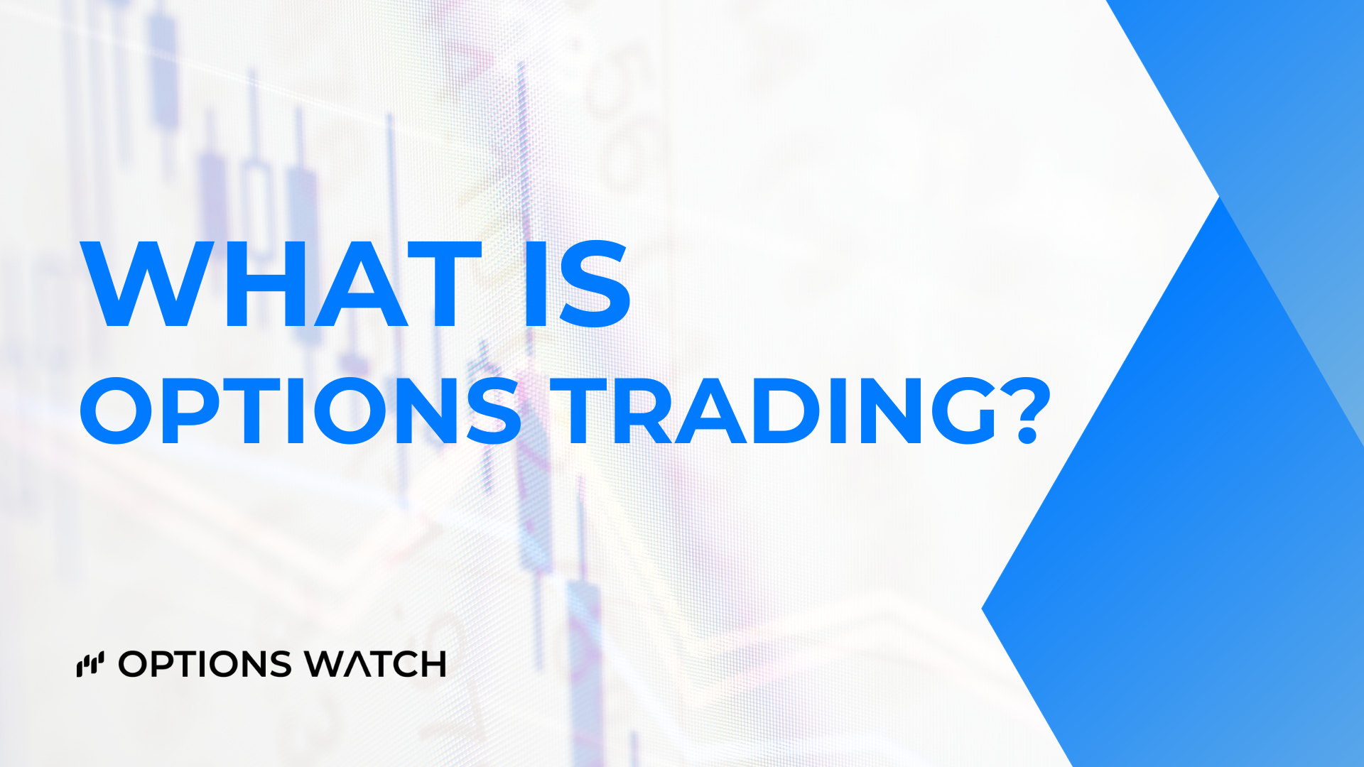 What is Options Trading?